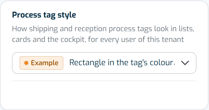 The process tag style setting, under the shipping process list, with a sample tag
