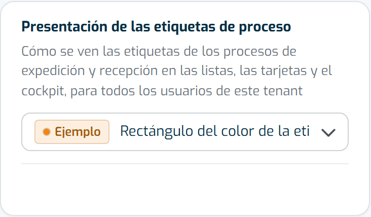 Ajuste del estilo de las etiquetas de proceso, debajo de la lista de procesos de expedición, con una etiqueta de ejemplo